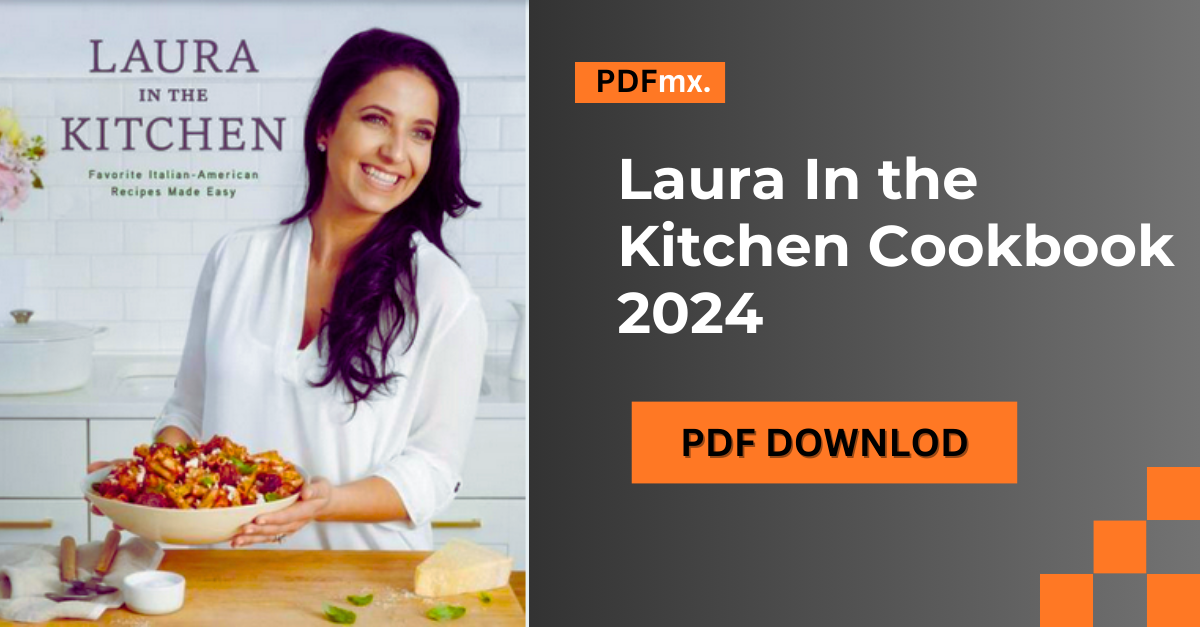 Laura In the Kitchen Cookbook PDF