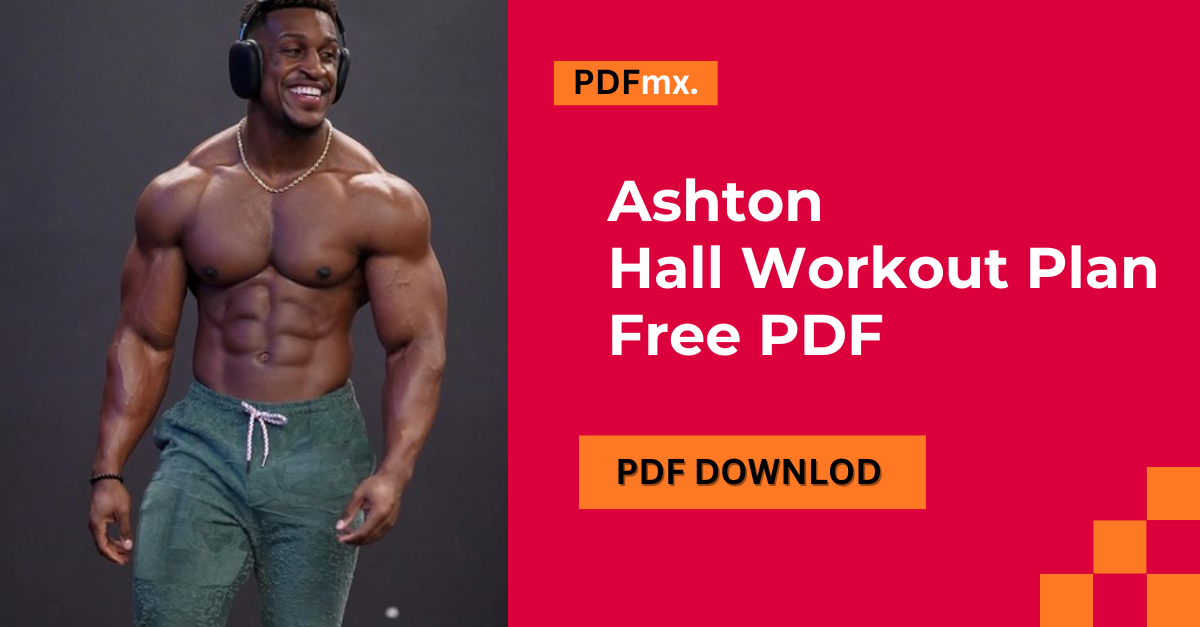 Ashton Hall Workout Plan PDF