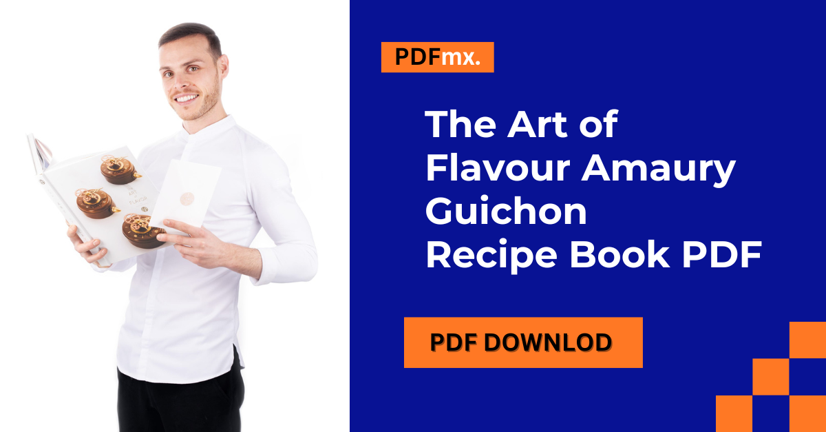 The Art of Flavour Amaury Guichon Book PDF